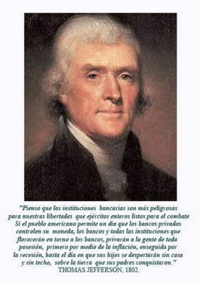 Ya lo decía Jefferson: cuidado con la banca