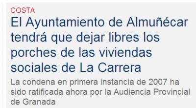 El Ayuntamiento de Almuñécar tendrá que dejar libres los porches de las viviendas sociales de La Carrera