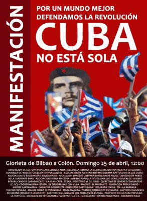 ¡Cuba no está sola! ¡Por un mundo mejor, defendamos la Revolución cubana!