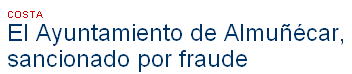 Trabajo sanciona al Ayuntamiento de Almuñécar por contratos fraudulentos