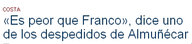 «Es peor que Franco», dice uno de los despedidos de Almuñécar