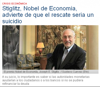 Stiglitz, Nobel de Economía, advierte de que el rescate sería un suicidio
