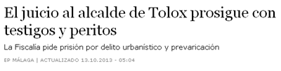 El juicio al alcalde de Tolox prosigue con testigos y peritos. La Fiscalía pide prisión por delito urbanístico y prevaricación